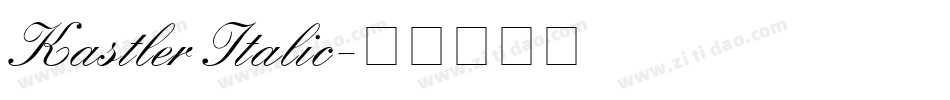 Kastler Italic字体转换